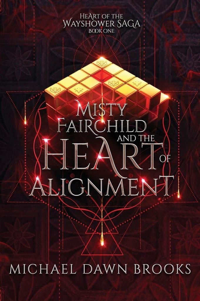 Misty Fairchild and the Heart of Alignment