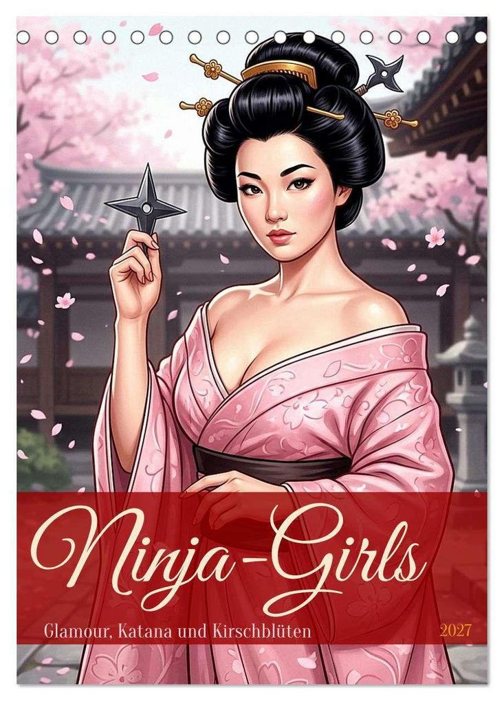 Ninja-Girls (Tischkalender 2027 DIN A5 hoch) CALVENDO Monatskalender