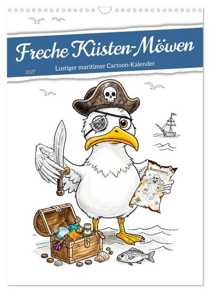 Freche KüstenMöwen - Lustiger maritimer CartoonKalender (Wandkalender 2027 DIN A3 hoch) CALVENDO Monatskalender