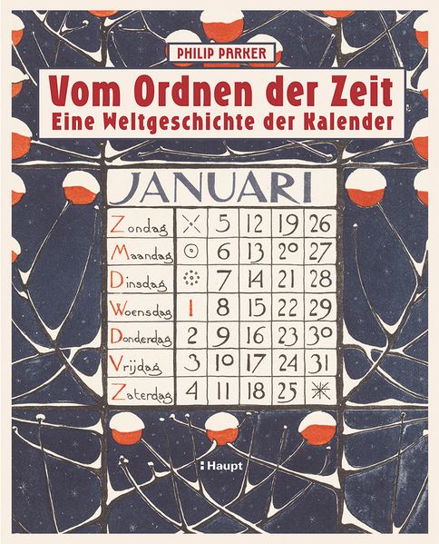 Vom Ordnen der Zeit - eine Weltgeschichte der Kalender