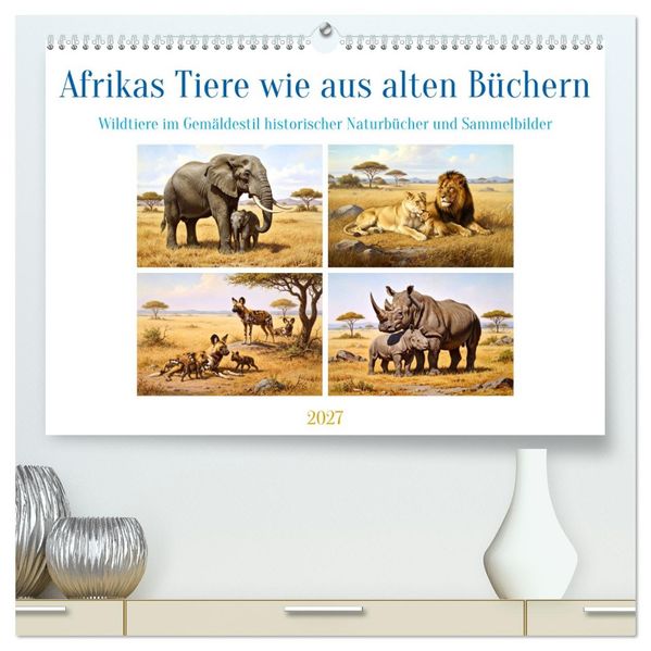 Afrikas Tiere wie aus alten Büchern (hochwertiger Premium Wandkalender 2027 DIN A2 quer) Kunstdruck in Hochglanz