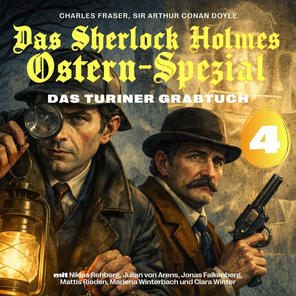 Das Sherlock Holmes Ostern-Spezial (Das Turiner Grabtuch 4)