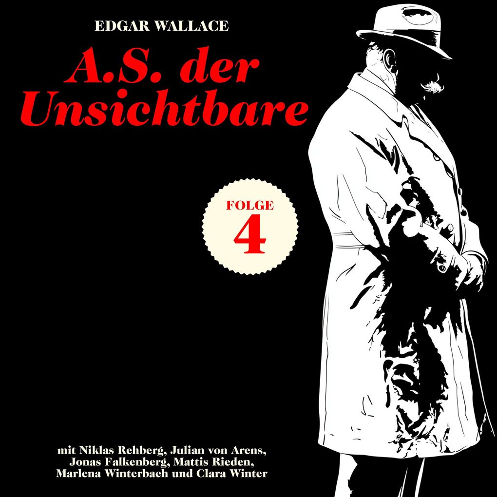 A.S. der Unsichtbare (Krimi Folge 4)