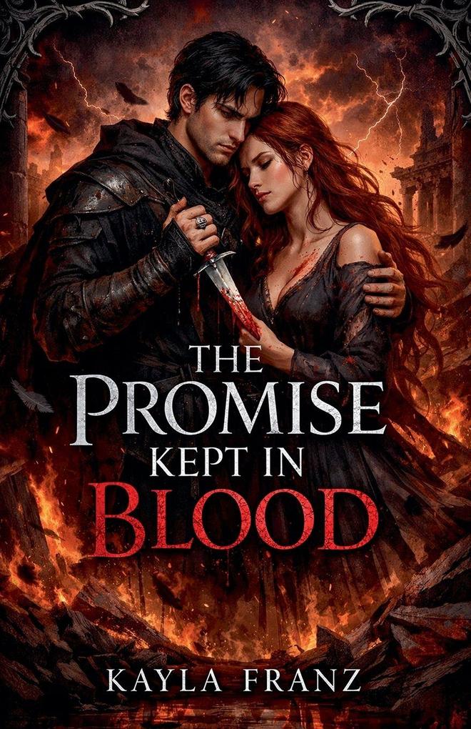 The Promise Kept In Blood