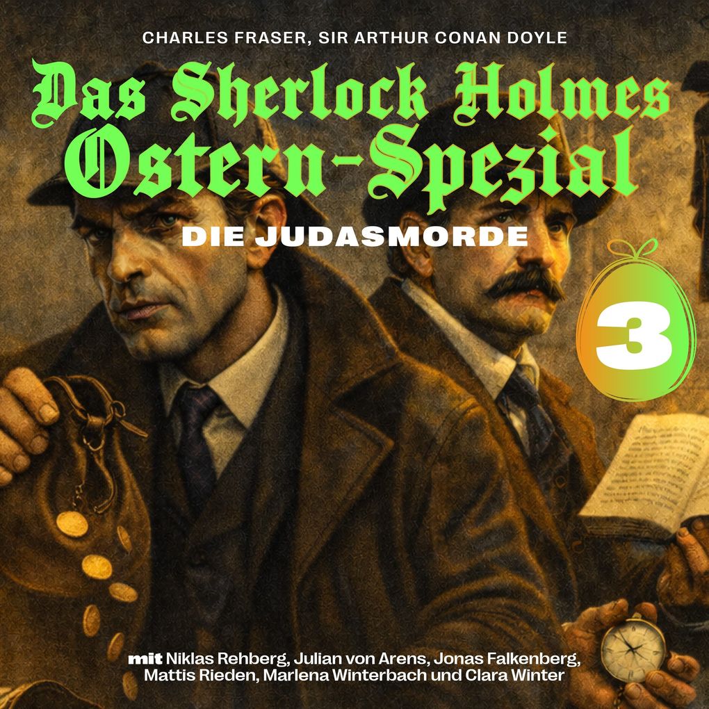 Das Sherlock Holmes Ostern-Spezial (Die Judasmorde 3)