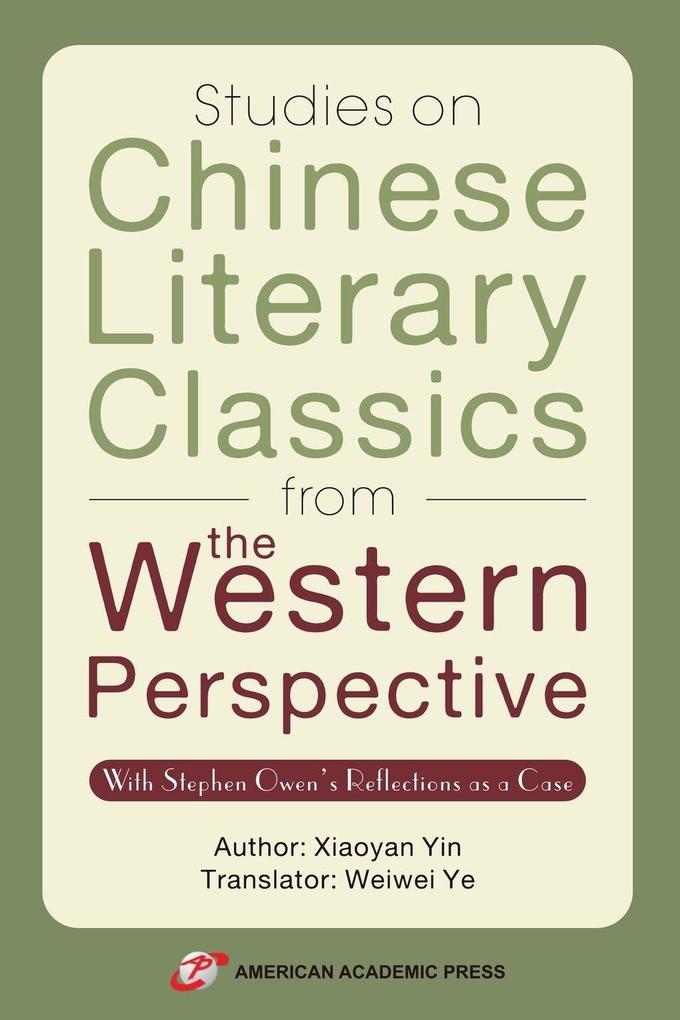 Studies on Chinese Literary Classics from the Western Perspective