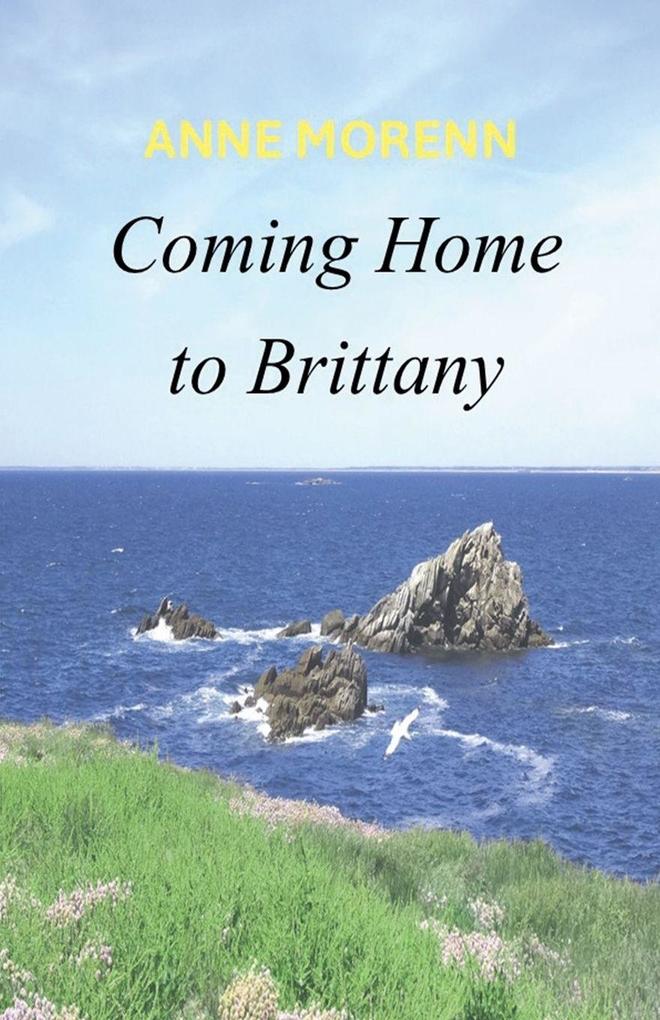 Coming Home to Brittany