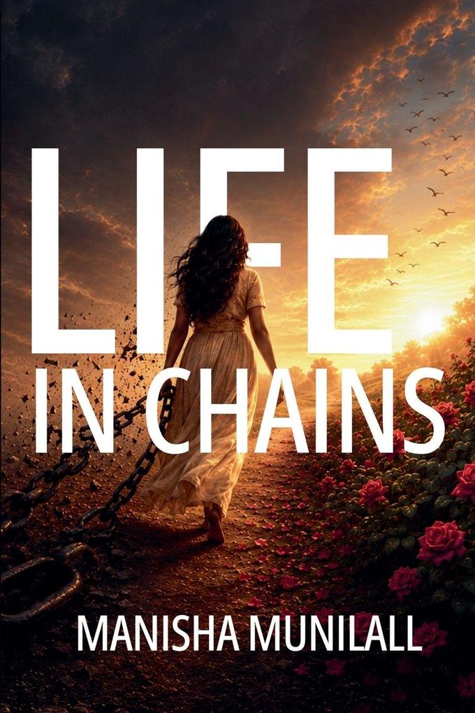 Life in Chains