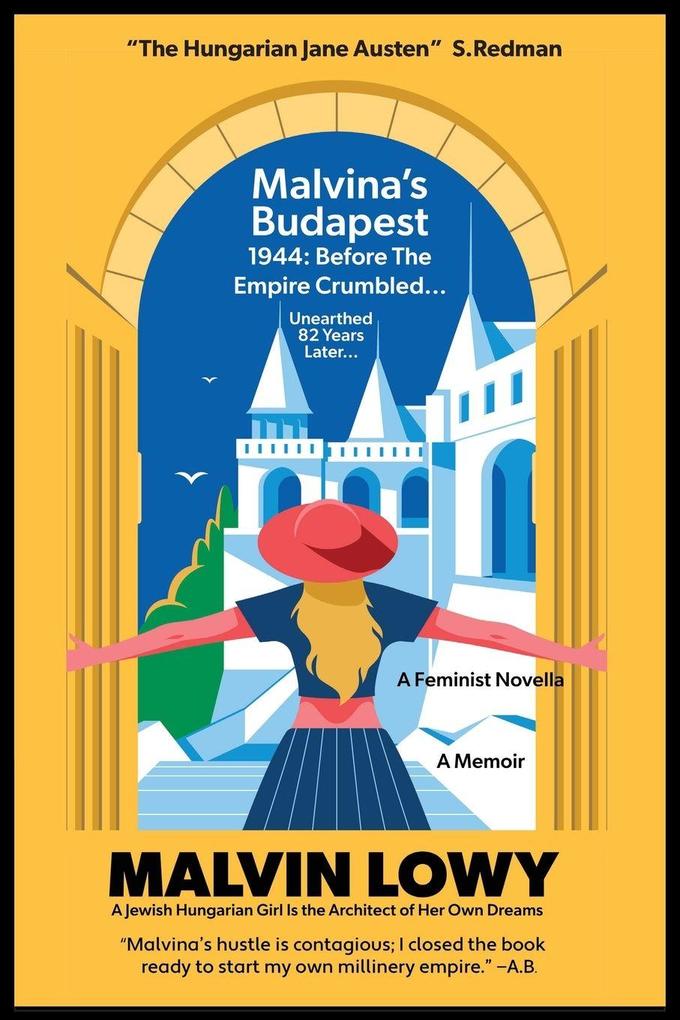 Malvina's Budapest Before the Empire Crumbled