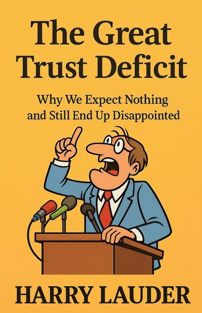 The Great Trust Deficit