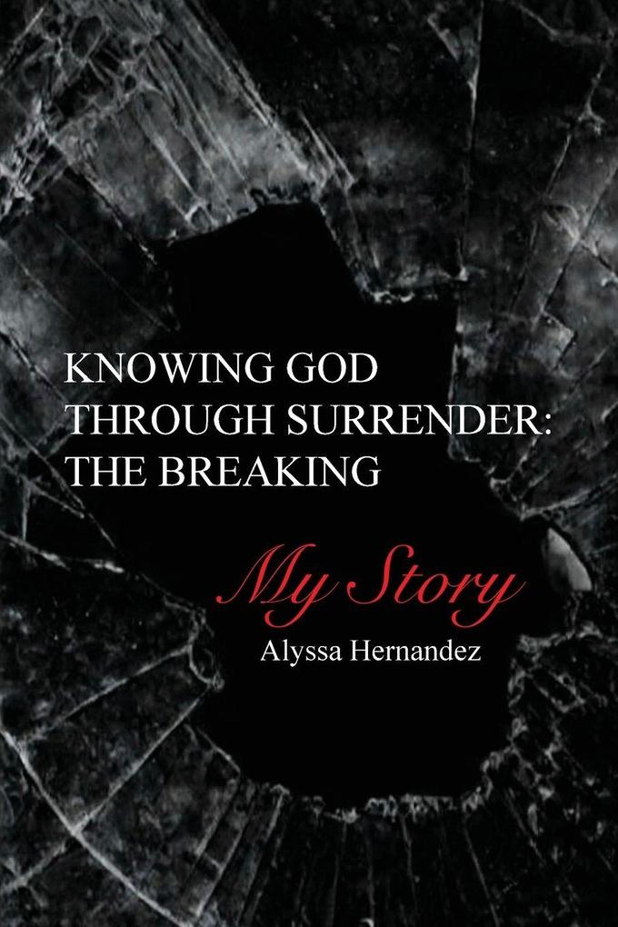 Knowing God Through Surrender