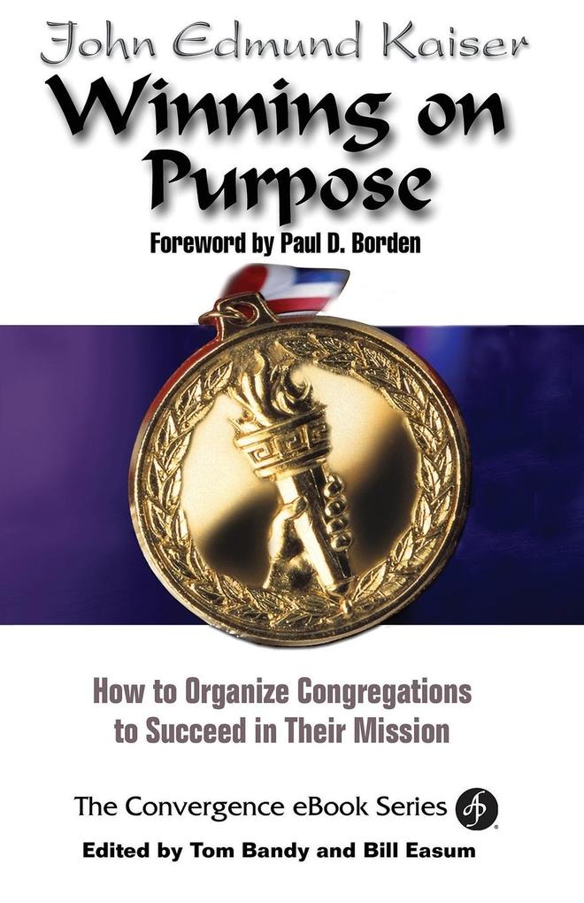 Winning on Purpose