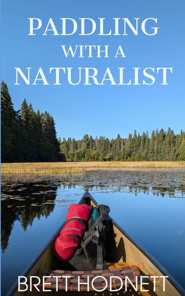 PADDLING WITH A NATURALIST