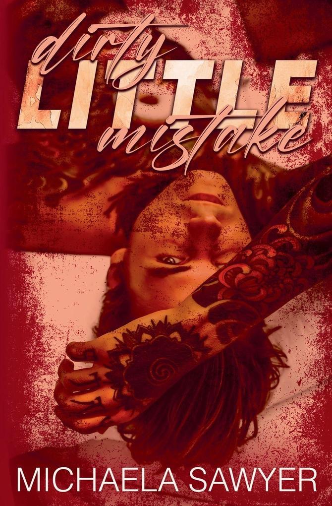 Dirty LIttle Mistake