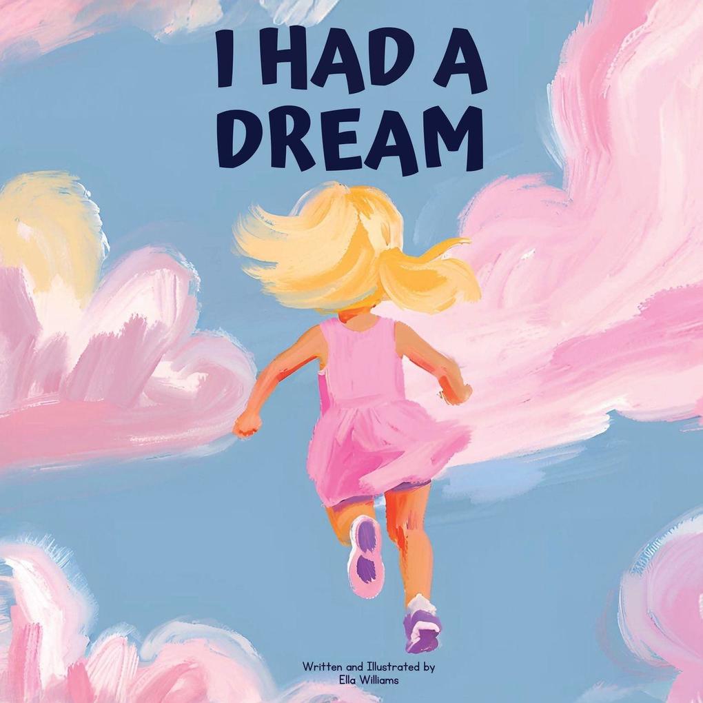 I Had a Dream