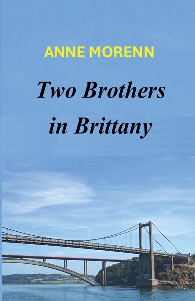 Two Brothers in Brittany