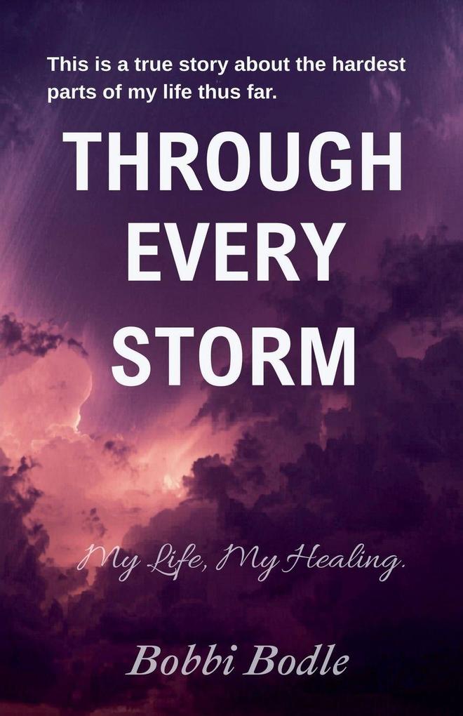 Through Every Storm