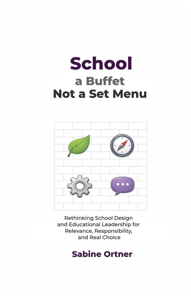 School a Buffet Not a Set Menu