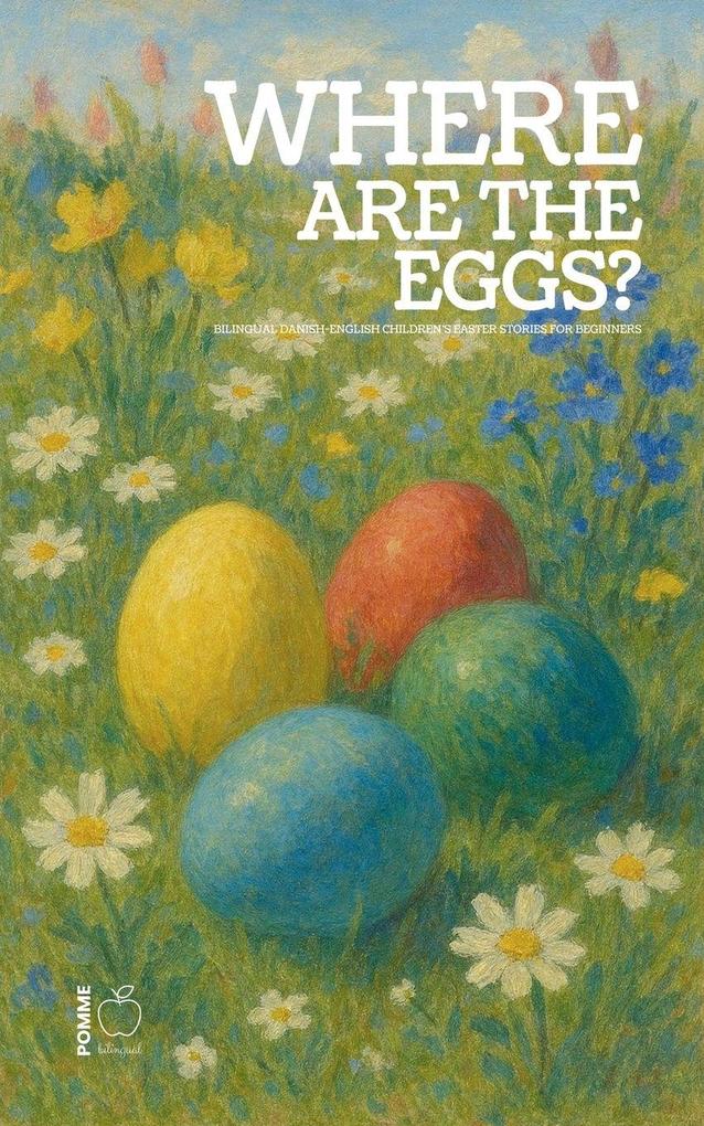 Where Are the Eggs?