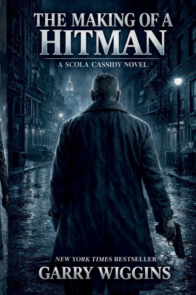 THE MAKING OF A HITMAN