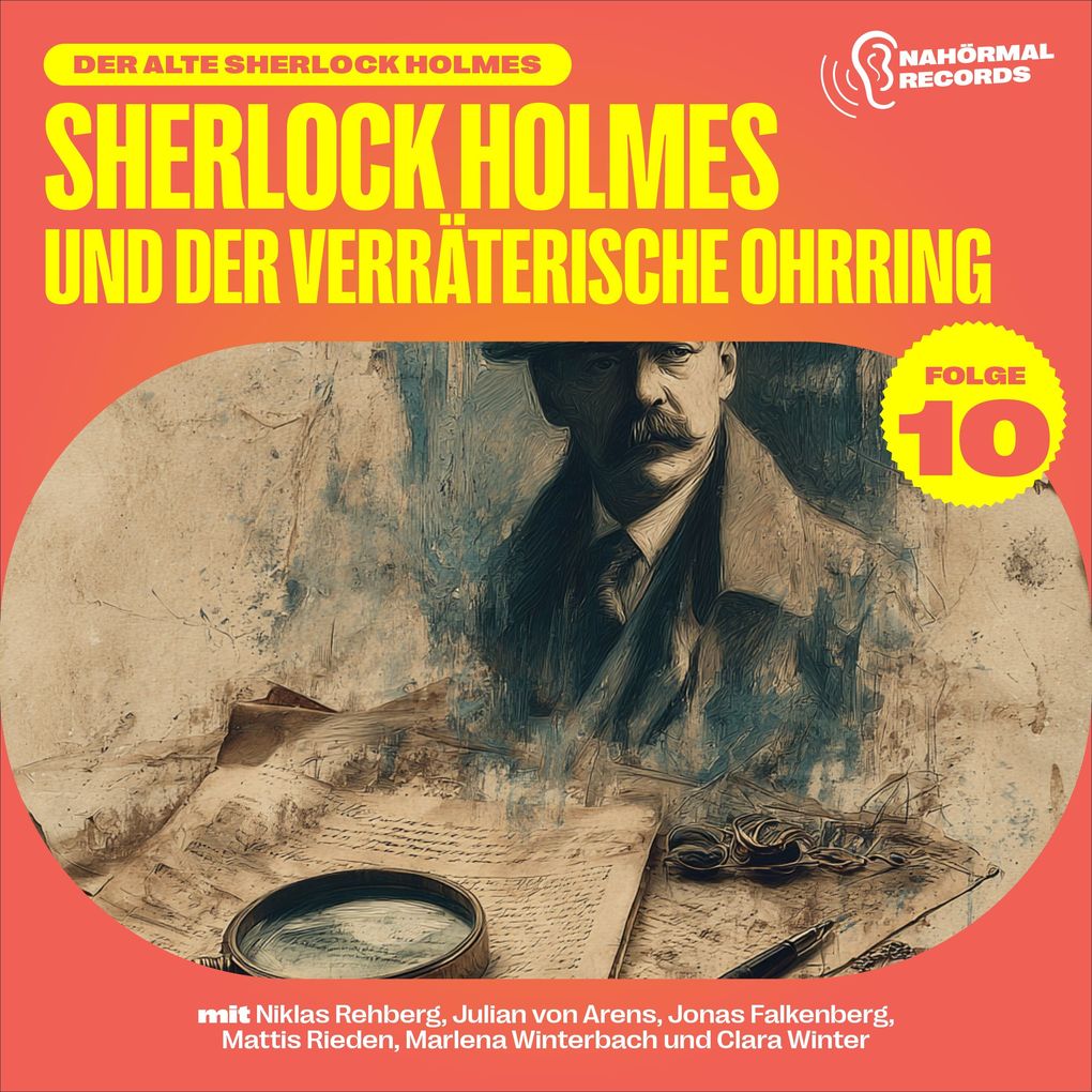 Sherlock Holmes und der verräterische Ohrring (Der alte Sherlock Holmes Folge 10)