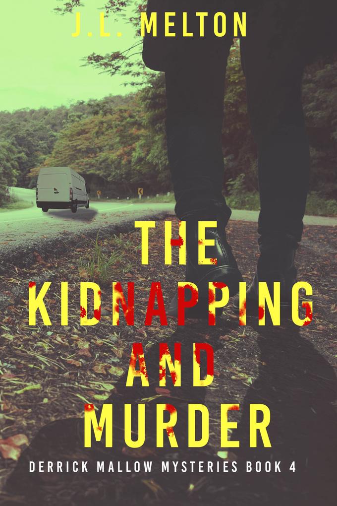 The Kidnapping And Murder