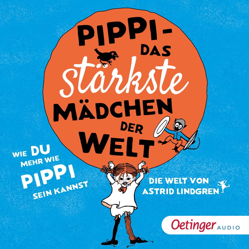 Pippi Das stärkste Mädchen der Welt