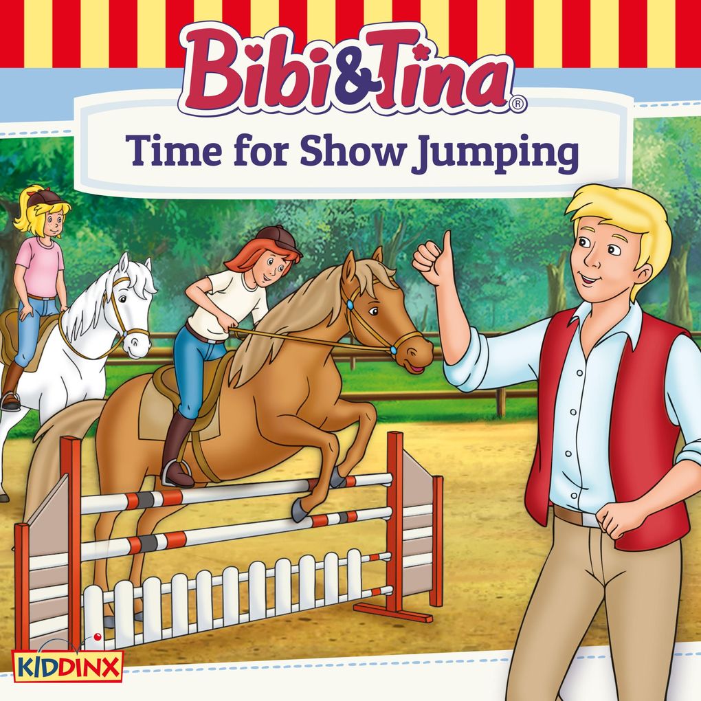 Bibi and Tina Time for Show Jumping