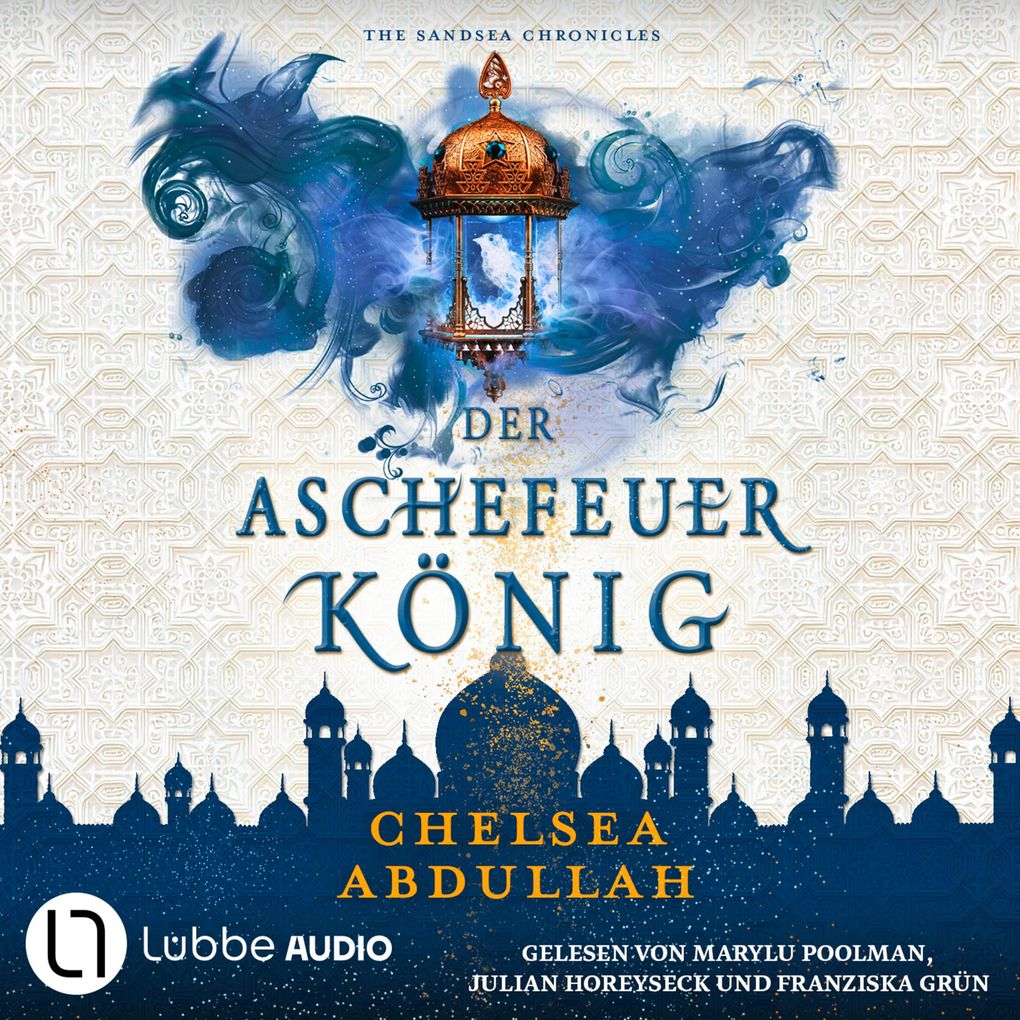 Der Aschefeuerkönig - The Sandsea Chronicles Teil 2