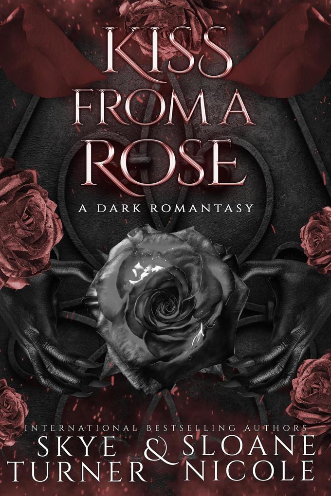 Kiss From A Rose A Dark Romantasy