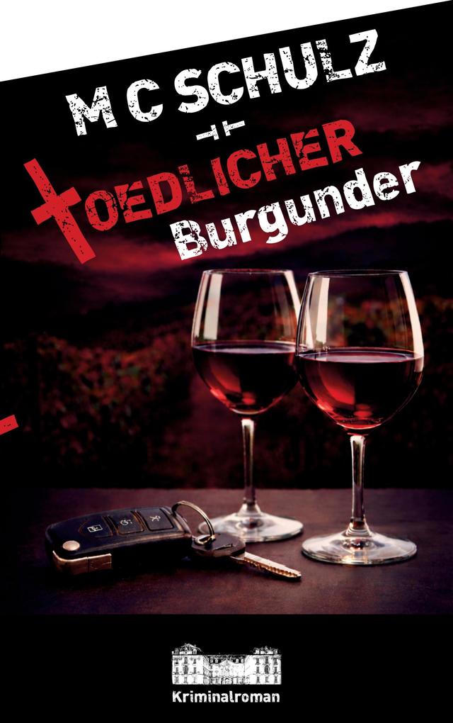 Tödlicher Burgunder