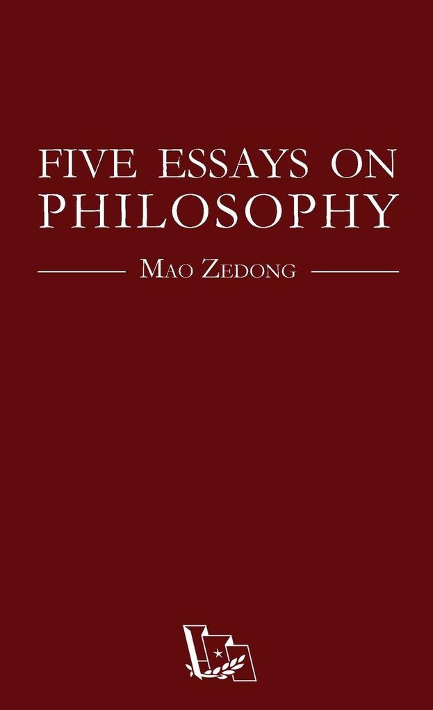 Five Essays on Philosophy