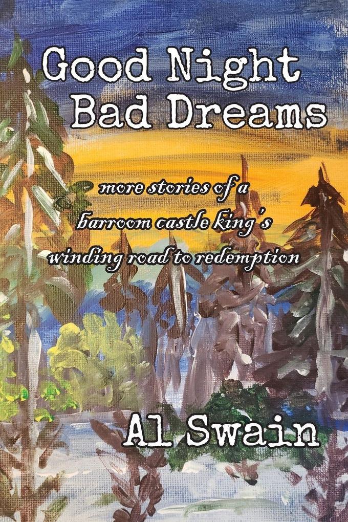 GOOD NIGHT BAD DREAMS