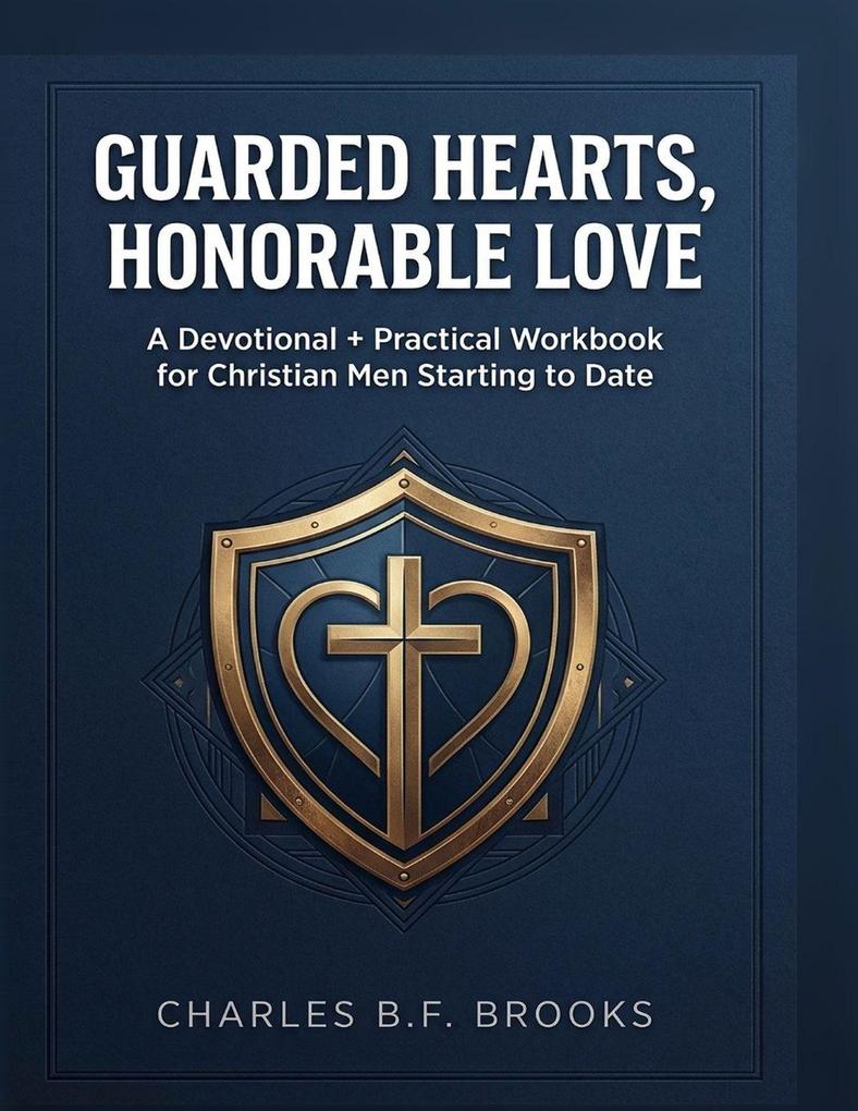 Guarded Hearts Honorable Love
