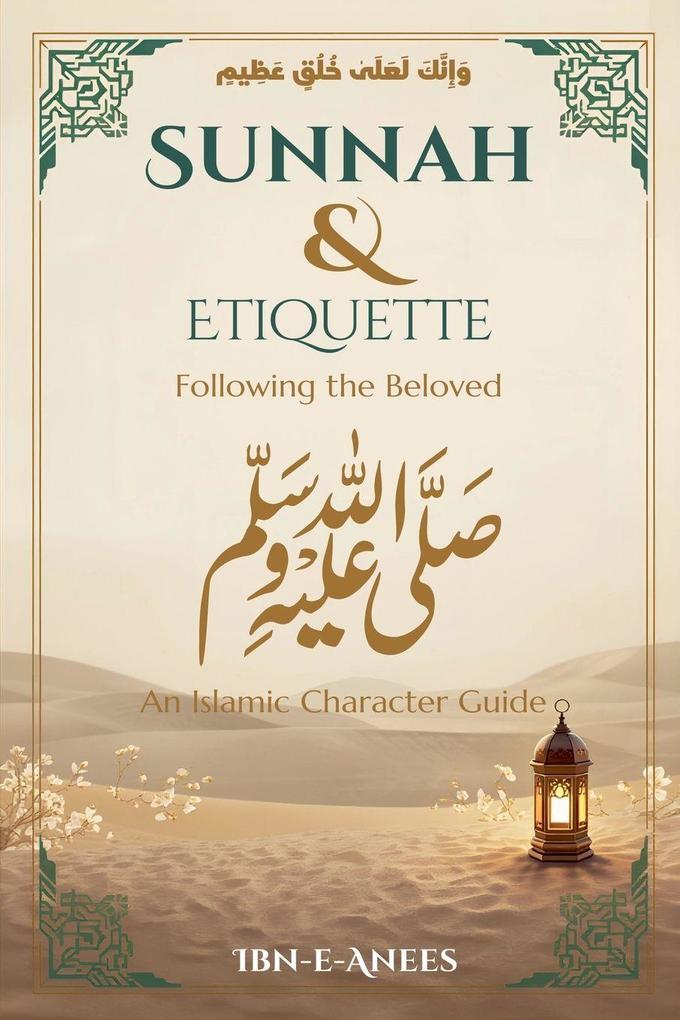 Sunnah & Manners Following the Beloved