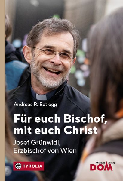 Für euch Bischof mit euch Christ