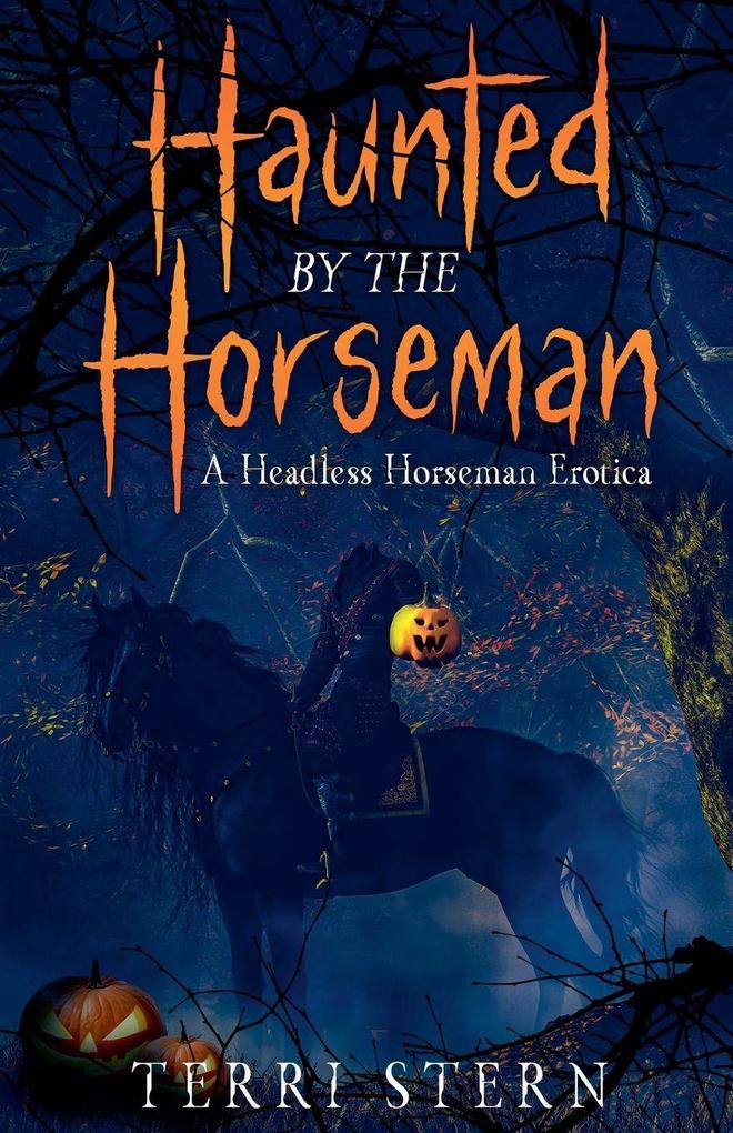 Haunted by the Horseman