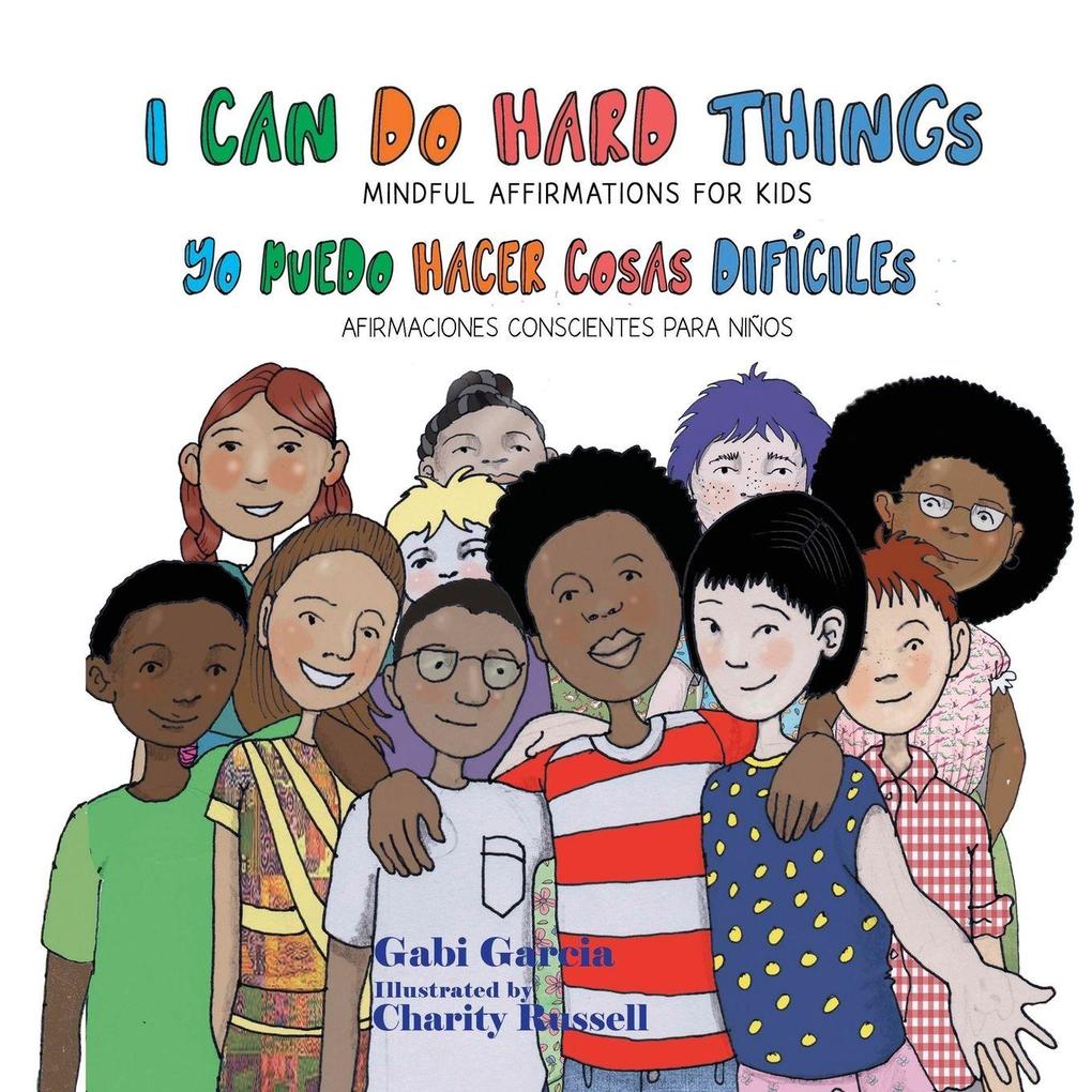 I Can Do Hard Things / Yo Puedo Hacer Cosas Difíciles