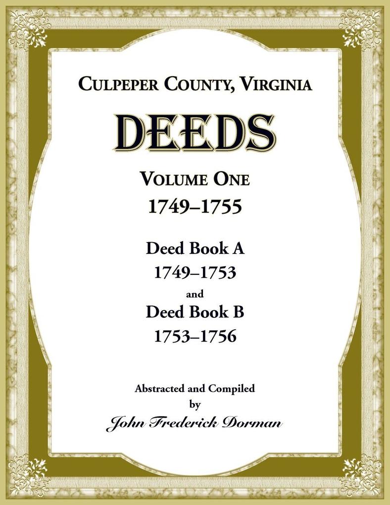 Culpeper County Virginia Deeds Volume One 1749-1755