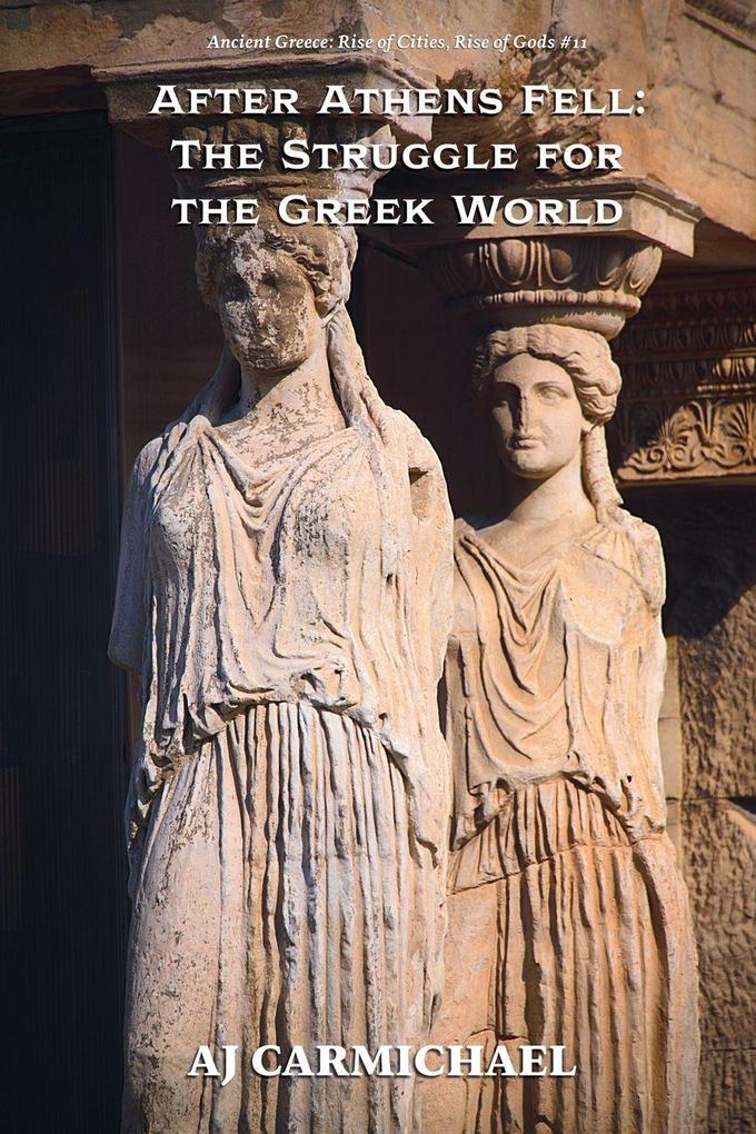 After Athens Fell