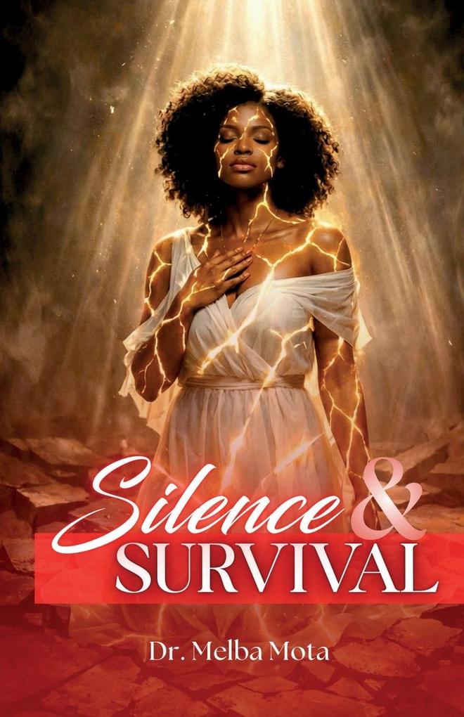 Silence & Survival