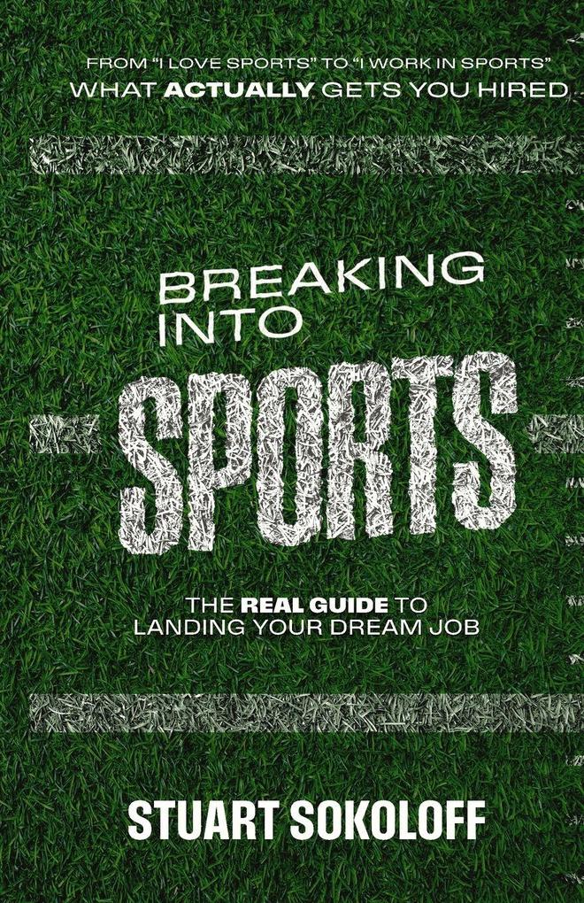 Breaking Into Sports