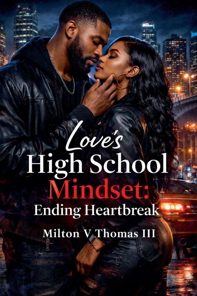 Love's High School Mindset