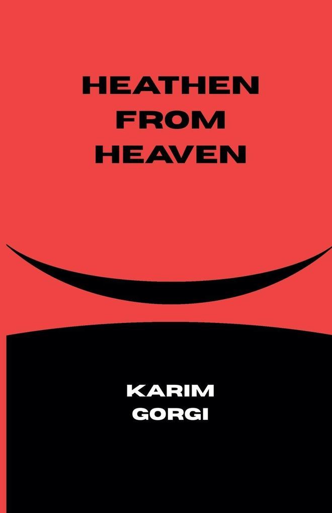 Heathen from Heaven