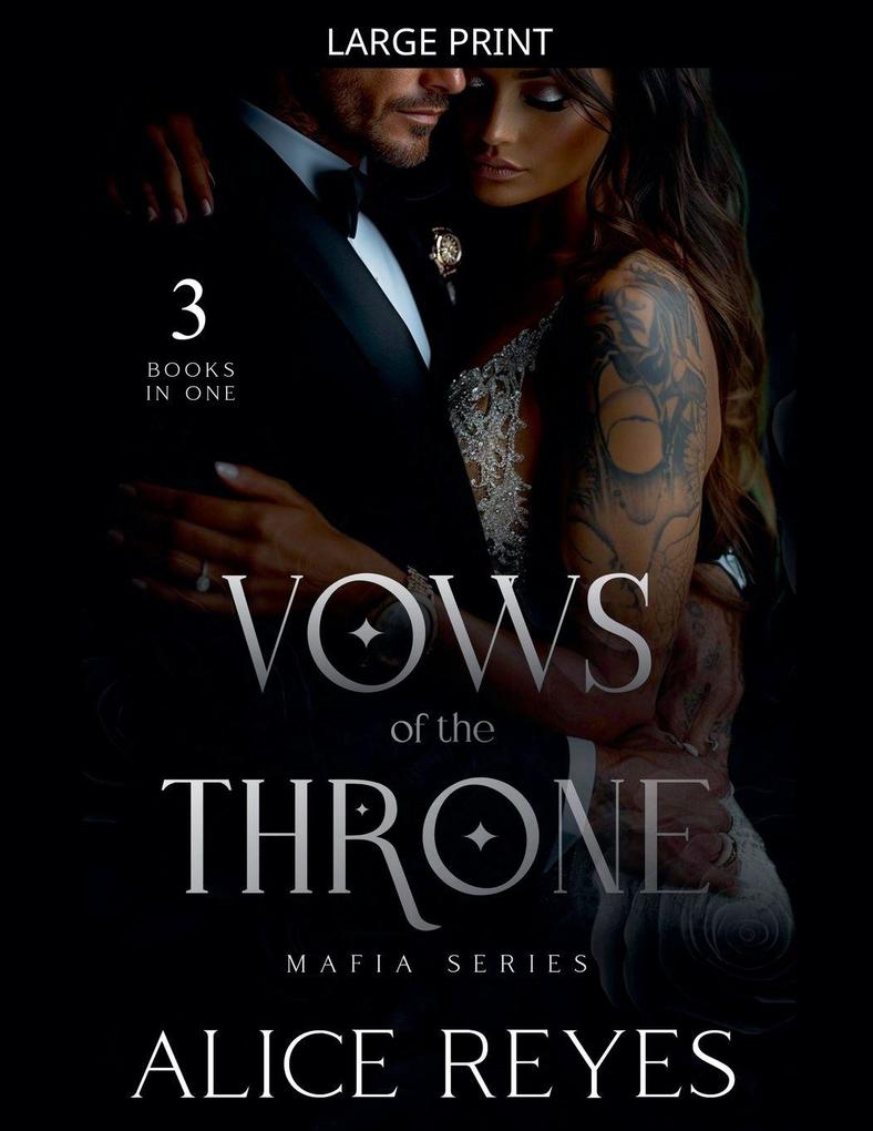 Vows of the Throne Mafia Series 3 Books in One!