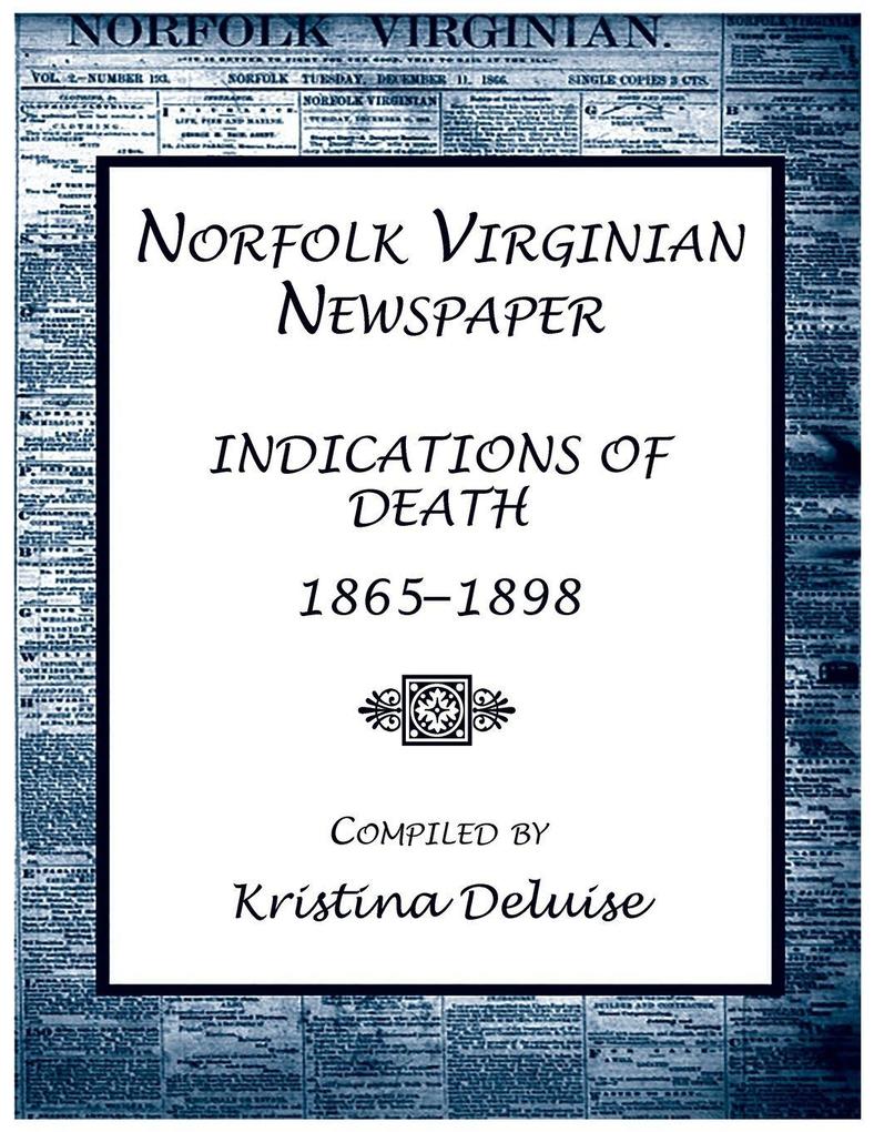 Norfolk Virginian Newspaper Index of Indications of Death 1865-1898