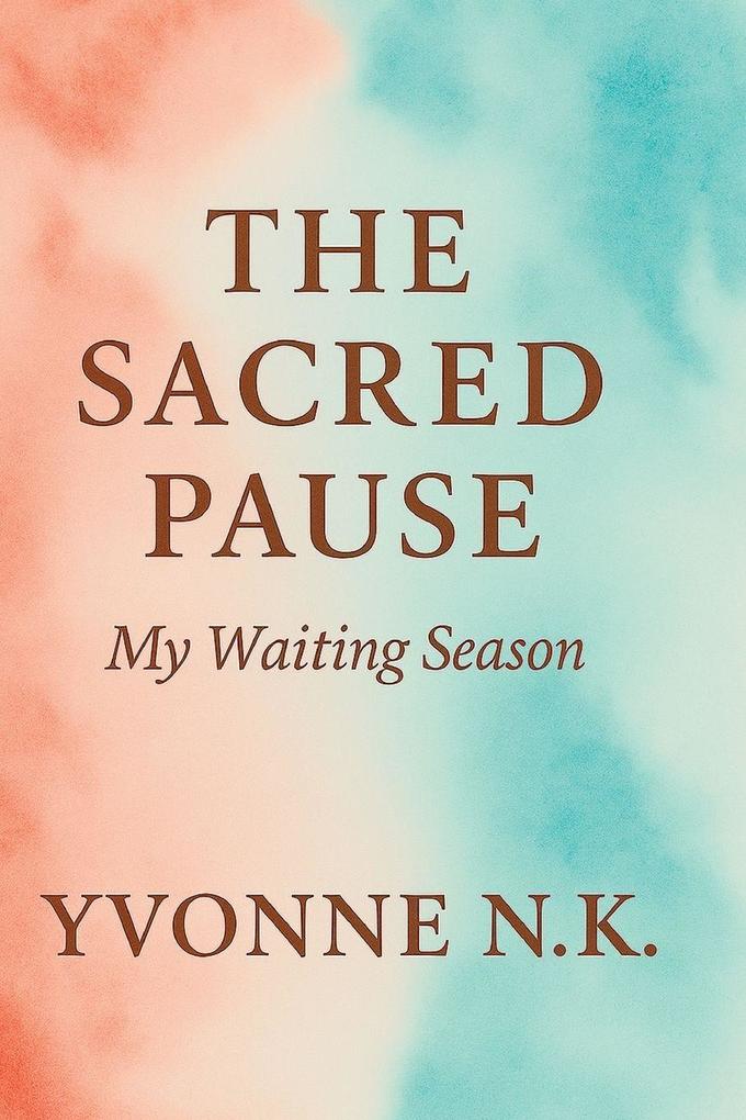 The Sacred Pause