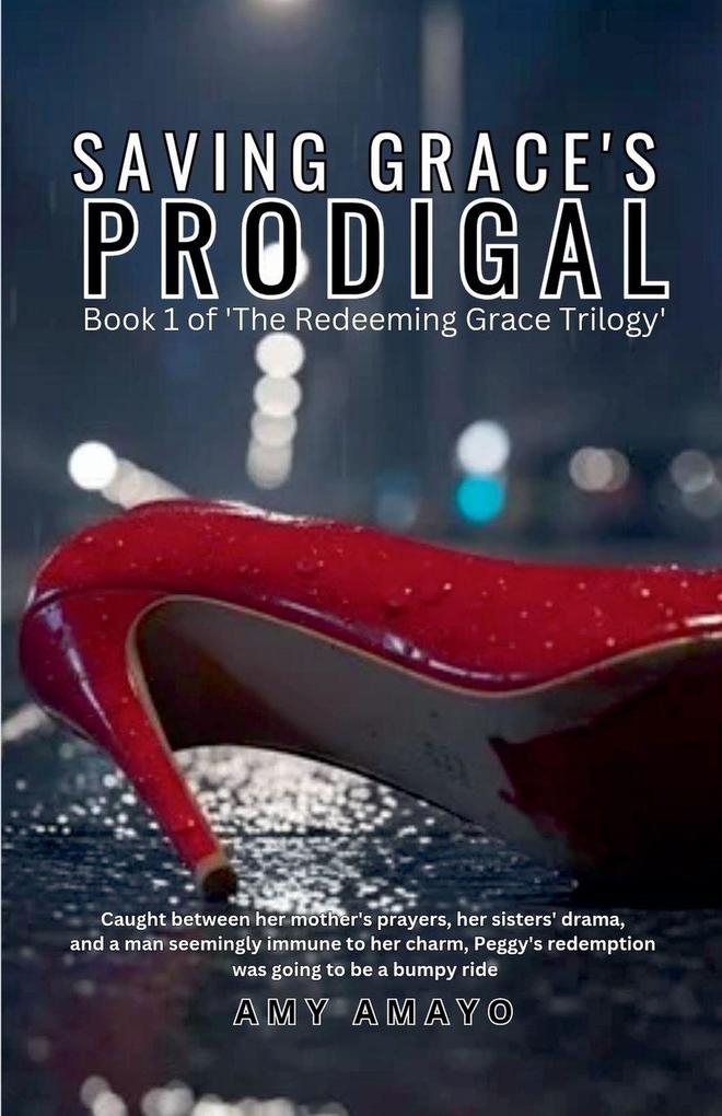 Saving Grace's Prodigal