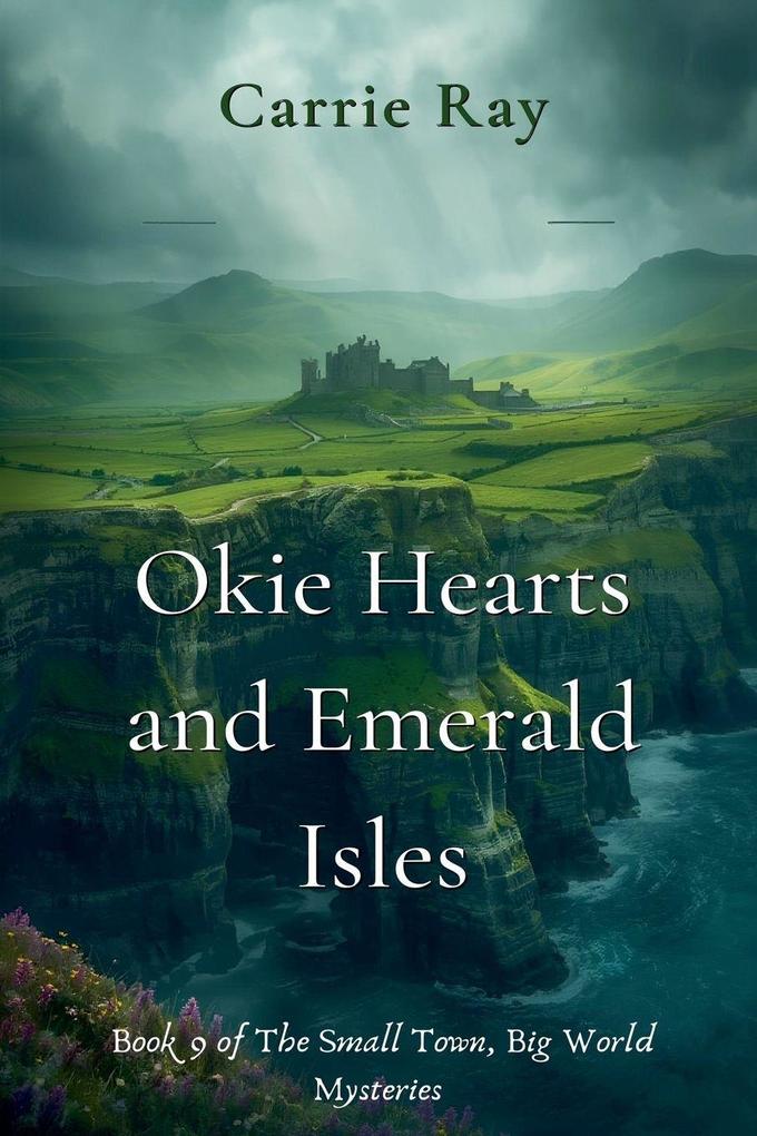 Okie Hearts and Emerald Isles
