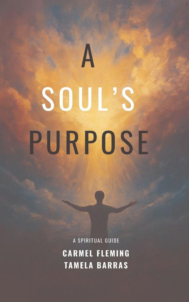 A Soul's Purpose